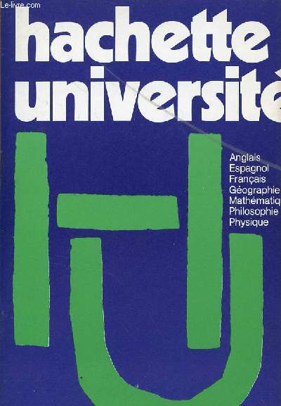 PETIT CATALOGUE HACHETTE UNIVERSITE / ANNEE 1971-1972