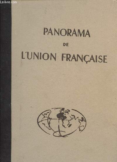 PANORAMA DE L'UNION FRANCAISE.