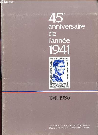 45 ANNIVERSAIRE DE L'ANNEE 1941 - (1941-1986).