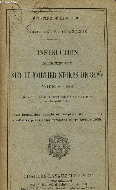 INSTRUCTION DU 20 JUIN 1919 SUR LE MORTIER STOKES DE 81m/m - MODELE 1918.