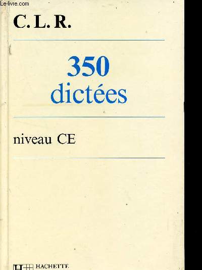 350 DICTEES - NIVEAU CE.