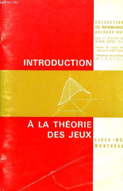 INTRODUCTION A LA THEORIE DES JEUX / COLLECTION MATHEMATIQUES AUJOURD'HUI.