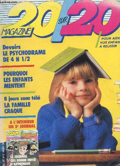 20 SUR 20 MAGAZINE - N2 - MARS 1986 / DEVOIRS : LE PSYCHODRAME DE 4H1/2 - POURQUOI LES ENFANTS MENTENT - 8 JOURS SANS TELE : LA FAMILLE CRAQUE + LE JOURNAL 