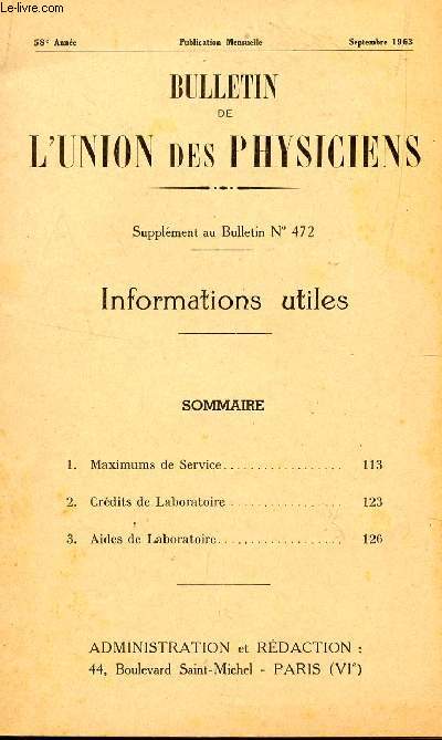 BULLETIN DE L'UNION DES PHYSICIENS / SUPPLEMENT AU BULLETIN N472 / INFORMATIONS UTILES.