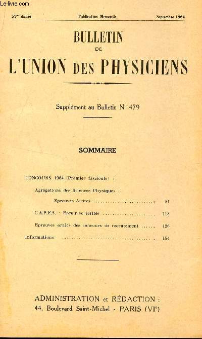 BULLETIN DE L'UNION DES PHYSICIENS / N479 - SUPPLEMENT AU BULLETIN N479 / SEPTEMBRE 1969 / CONCOURS 1964 (PREMIER FASCICULE).