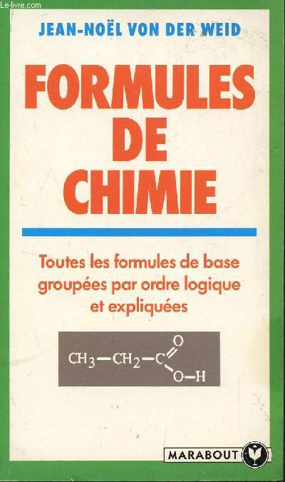 FORMULES DE CHIMIE / TOUTE FORMULES DE BASE GROUPEES PAR ORDRE LOGIQUE ET EXPLIQUEES.