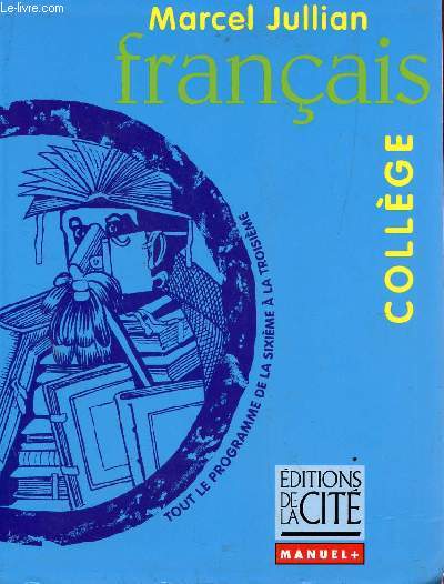 FRANCAIS - COLLECTION COLLEGE - MANUEL +.