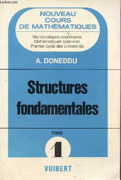 STRUCTURES FONDAMENTALES - TOME 1 / COLLECTION 