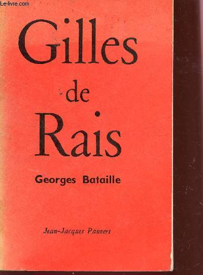 LE PROCES DE GILLES DE RAIS / DOCUMENTS.