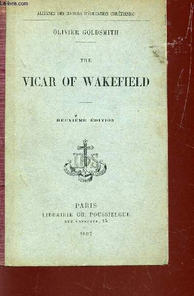 THE VICAR OF WAKEFIELD / ALLIANCE DES MAISONS D'EDUCATION CHRETIENNE / DEUXIEME EDITION.