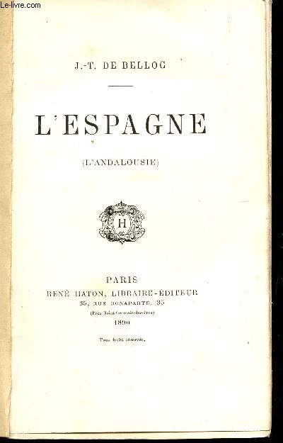 L'ESPAGNE (L'ANDALOUSIE).