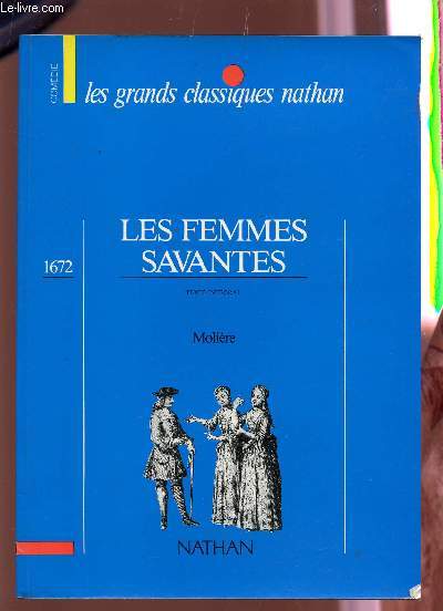 LES FEMMES SAVANTES - TEXTE INTEGRAL / COLLECTION 