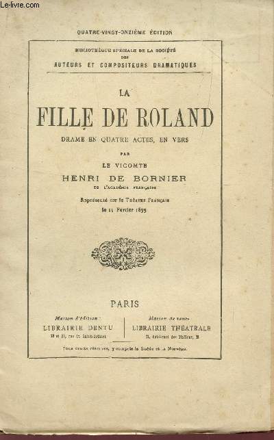 LA FILLE DE ROLAND - DRAME EN 4 ACTES, EN VERS.