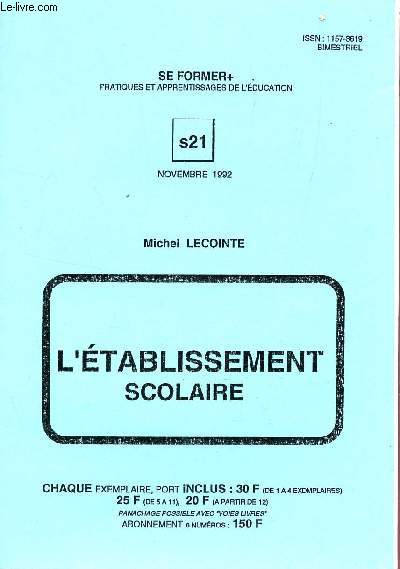 L'ETABLISSEMENT SCOLAIRE - S21 / COLLECTION 