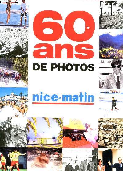 60 ANS DE PHOTOS - NICE MATIN.