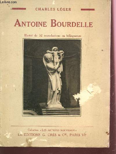 ANTOINE BOURDELLE / COLLECTION 