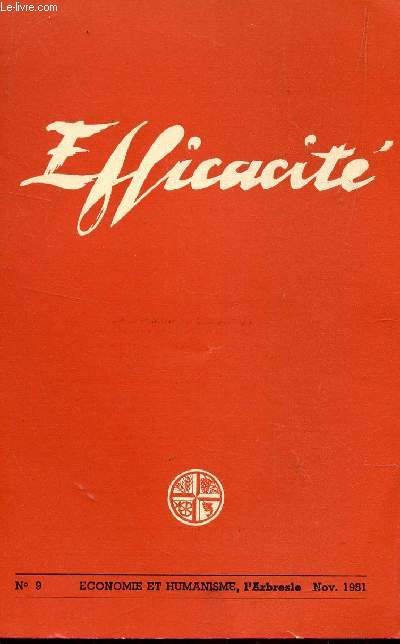 EFFICACITE - ECONOMIE ET HUMANISME - N9 - NOVEMBRE 1951.