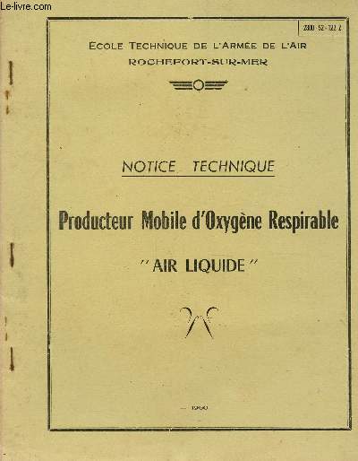 NOTICE TECHNIQUE - PRODUCTEUR MOBILE D'OXYGENE RESPIRABLE 'AIR LIQUIDE