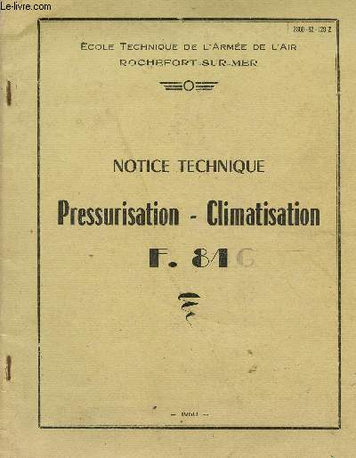 NOTICE TECHNIQUE - PRESSURISATION - CLIMATISATION - F.84 / 2800-52-129 Z.
