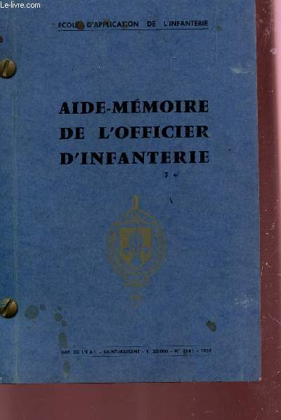 AIDE MEMOIRE DE L'OFFICIER D'INFANTERIE.