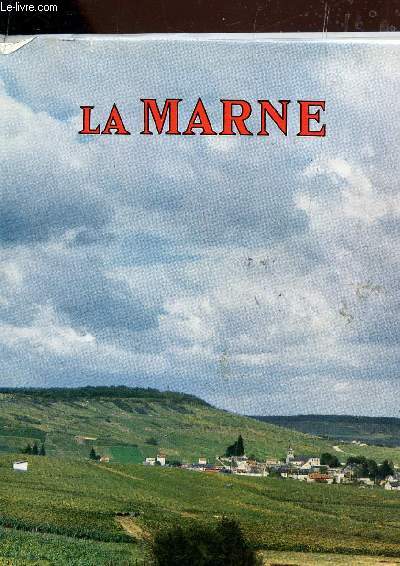 LA MARNE / COLLECTION RICHESSES DE LA FRANCE - N39 - JUIN 1959.