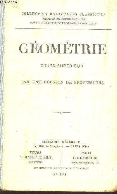 GEOMETRIE - COURS SUPERIEUR / COLLECTION D'OUVRAGES CLASSIQUES - N194.