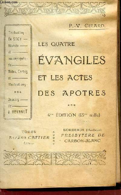 LES QUATRE EVANGILES ET LES ACTES DES APOTRES / 6e EDITION.