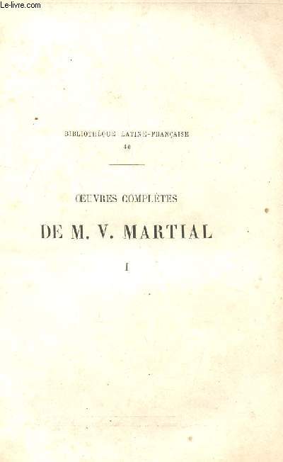 OEUVRES COMPLETES DE M.V. MARTIAL - TOME PREMIER.