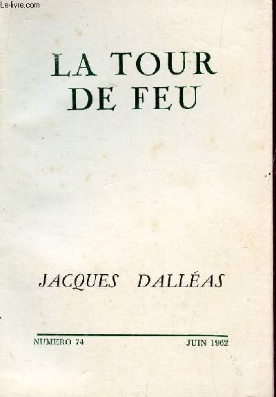 LA TOUR DE FEU - NUMERO 74 - JUIN 1962.