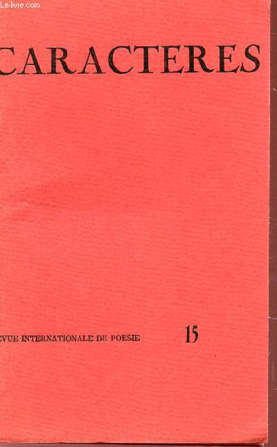 CARACTERES - REVUE INTERNATIONALE DE POESIE - N15.