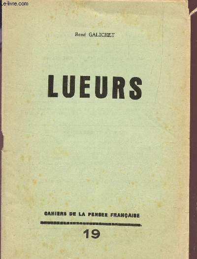 LUEURS / CHAIERS DE LA PENSEE FRANCAISE - N19.