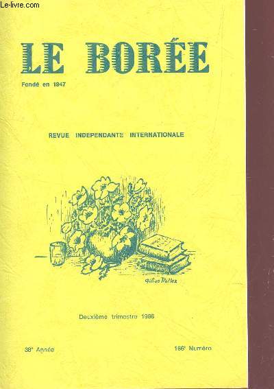 LE BOREE - REVUE INDEPENDANTE INTERNATIONALE / 166e NUMERO - DEUXIEME TRIMESTRE 1986.