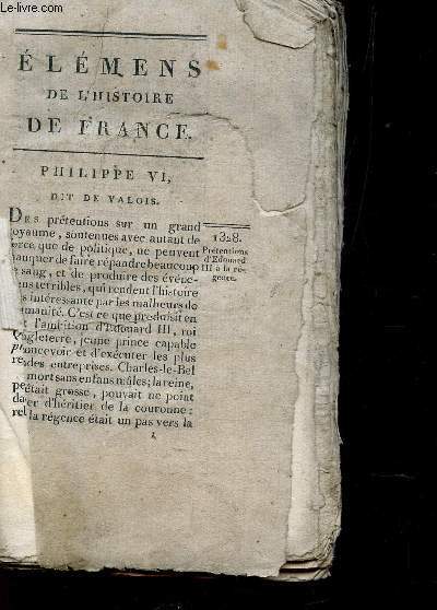 ELEMENS DE L'HISTOIRE DE FRANCE - PHILIPPE VI, DIT DE VALOIS