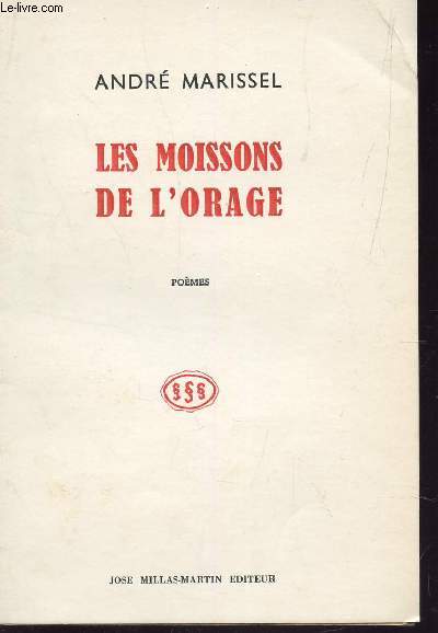 LES MOISSONS DE L'ORAGE - POEMES.