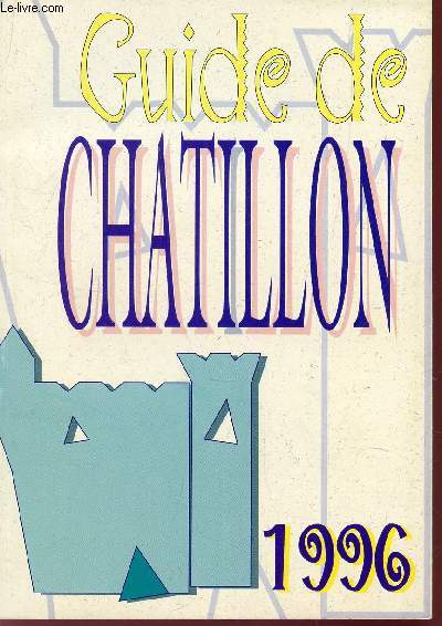 GUIDE DE CHATILLON.
