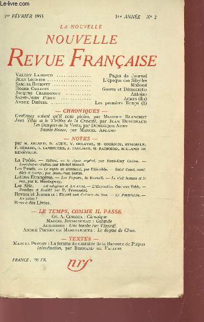 LA NOUVELLE REVUE FRANCAISE - 1eR FEVRIER 1953 - 1ere ANNEE - N2 / PAGES DE JOURNAL - L'EPOQUE DES SIBYLLES - MAHOOD - GUERRE ET DEMOCRATIE - ANTOINE - AMERS (FIN) - LES PRMIERS TEMPS (1) ETC...