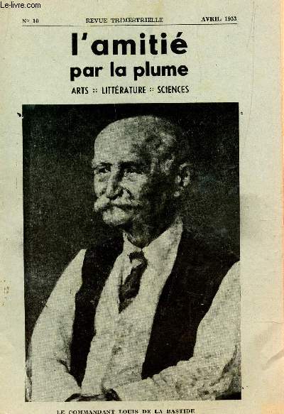 L'AMITIE PAR LA PLUME - N10 - AVRIL 1953 .