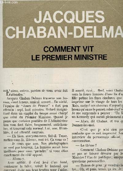 EXTRAIT D'UNE COUPURE DE PRESSE CONCERNANT JACQUES CHABAN-DELMAS : COMMENT VIT LE PREMIER MINISTRE.