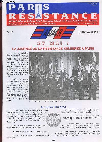 PARIS RESISTANCE - N81 - JUILLET-AOUT 1997 / 27 MAI : LA JOURNEE DE AL RESISTANCE CELEBREE A PARIS / ROBERT VOLLET : LES CAMPS D'INTERNEMENT DU LOIRET ETC...