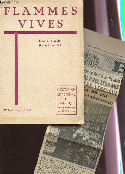 FLAMMES VIVES - NUMERO 54 - 1er NOVEMBREI 1957 / POUR LA VIE ET LA QUALITE DES SALONS REGIONAUX - POETES DE FLAMMES VIVES DE FRANCE, DE SUISSE ET D'AFRIQUE DU NORD - LES PEINTRES DE FLAMMES VIVES EXPOSENT - LES POETES DE FLAMMES VIVES PUBLIENTS ETC...