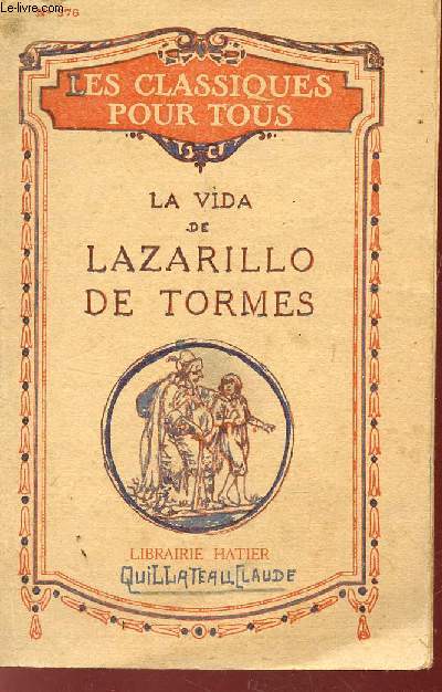 LA VIDA DE LAZARILLO DE TORMES Y DE SUS FORTUNAS Y ADVERSIDADES / COLLECTION 