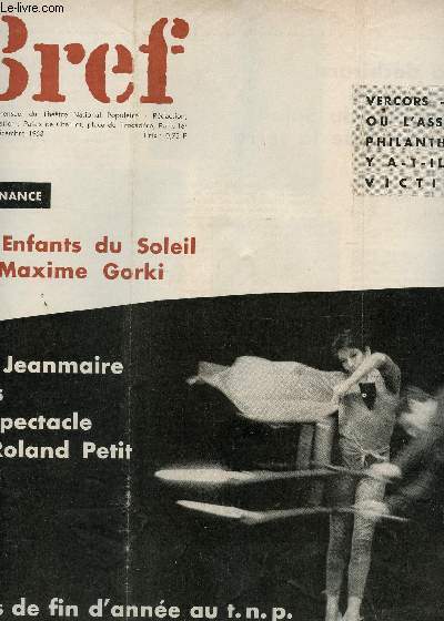 BREF - N71 - DECEMBRE 1963 / ZIZI JEANMAIRE DANS UN SPECTACLE DE ROLAND PETIT / VERCORS - ZOO OU L'ASSASIN PHILANTHROPE Y A T IL UNE VICTIME? ETC...