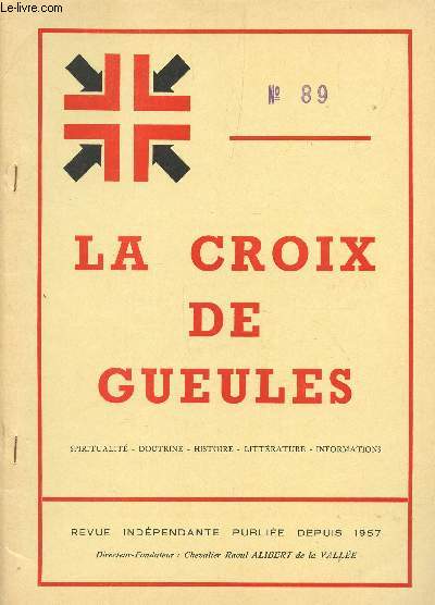 LA CROIX DE GUEULES - N89 - SPECIAL - NOVEMBRE 1977 (N12 de la serie) / A L'OMBRE DU TEMPLE - 