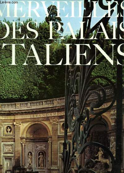 MERVEILLES DES PALAIS ITALIENS / COLLECTION REALITES.