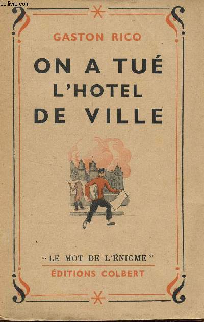 ON A TUE L'HOTEL DE VILLE / COLLECTION 