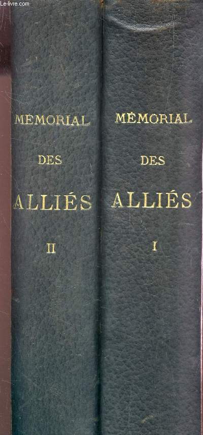 MEMORIAL DES ALLIES - 1914-1918 / EN 2 VOLUMES - NUMEROTES.