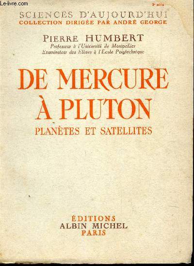 DE MERCURE A PLUTON - PLANTETES ET SATELLITES / COLLECTION 