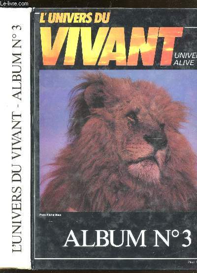 L'UNIVERS VIVANT - ALBUM N3 (INCLUANT LES N 12  16).