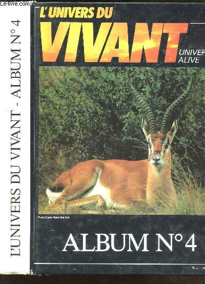L'UNIVERS VIVANT - ALBUM N4 (INCLUANT LES N 17  21).