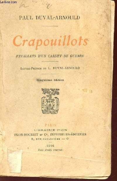 CRAPOUILLOTS - FEUILLETS D'UN CARNET DE GUERRE / 5e EDITION.